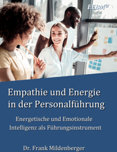 Empathie und Energie in der Personalführung