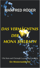 Das Vermächtnis der Mona Seelbach