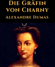 Die Gräfin von Charny
