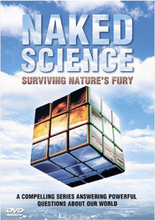 Naked Science - Surviving Natures Fury