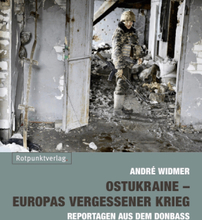 Ostukraine – Europas vergessener Krieg