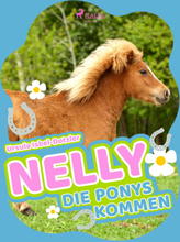 Nelly - Die Ponys kommen