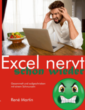 Excel nervt schon wieder