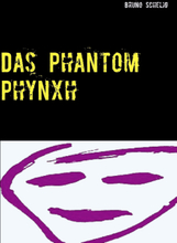 Das Phantom Phynxh