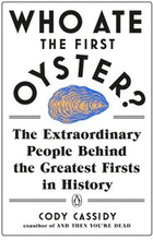 Who Ate The First Oyster?