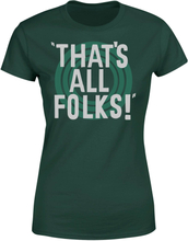 Looney Tunes That's All Folks Women's T-Shirt - Forest Green - S