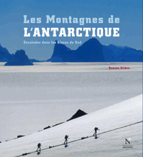 La Terre de la Reine Maud - Les Montagnes de l'Antarctique