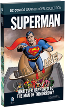 DC Comics Graphic Novel Collection - Superman: Whatever Happened to the Man of Tomorrow - Volume 63