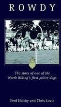 Rowdy - the Story of A Police Dog