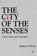 The City of the Senses