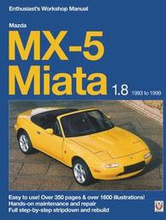 Mazda MX-5 Miata 1.8 Enthusiasts Workshop Manual