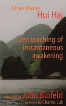 The Zen Teaching of Instantaneous Awakening