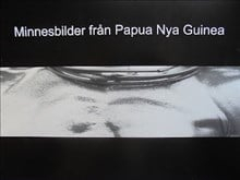 Minnesbilder från Papua Nya Guinea