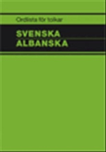 Ordlista för tolkar Svenska Albanska