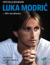 Luka Modric - Min Berättelse