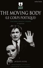 The Moving Body (Le Corps Potique)