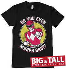 Do You Even Morph Bro Big & Tall T-Shirt, T-Shirt