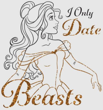 Disney Beauty And The Beast Princess Belle I Only Date Beasts Frauen T-Shirt - Grau - XS