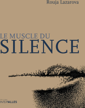 Le Muscle du silence