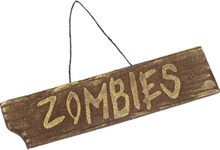 Zombies - Brun Skylt 40x10 cm