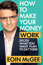 How to Make Your Money Work