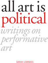 All Art is Political