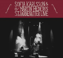 Karlsson Sofia / M Hederos: Stjärnenätter Live