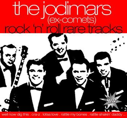 Jodimars (Ex-comets): Rock "'n"' Roll Rare Tracks