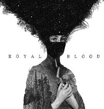 Royal Blood: Royal Blood 2014