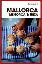 Turen går til Mallorca, Menorca & Ibiza | Jytte Flamsholt Christensen | Språk: Danska