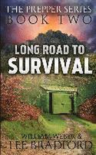 Long Road to Survival: The Prepper Series (Book 2)