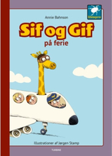 Sif og Gif på ferie | Annie Bahnson | Språk: Danska