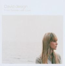 David Design From Sweden With Love
