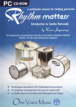 Rhythm Matters - Introduction to Samba Batucada (CD-Rom)