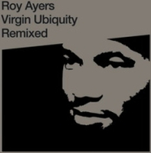 Ayers Roy: Virgin Ubiquity Remixed