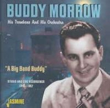 Morrow Buddy: A Big Band Buddy