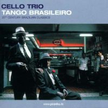 Cello Trio: Tango Brasileiro