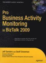 Pro Business Activity Monitoring In BizTalk 2009