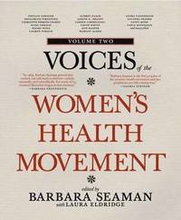 Voices Of The Women's Health Movement, Vol.2