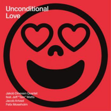 Dinesen Jakob: Unconditional Love