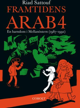 Framtidens Arab - En Barndom I Mellanöstern (1987-1992). Del 4