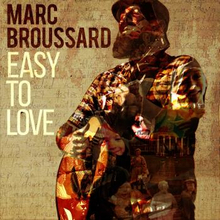 Broussard Marc: Easy To Love
