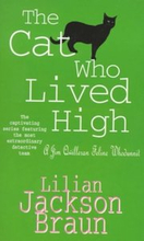 Cat Who Lived High (The Cat Who Mysteries, Book 11)