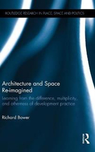 Architecture and Space Re-imagined