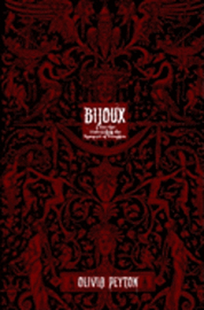 Bijoux: A True Tale Concerning The Vampyre Of Versailles