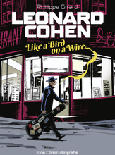 Leonard Cohen – Like a Bird on a Wire