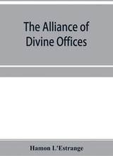 The alliance of divine offices