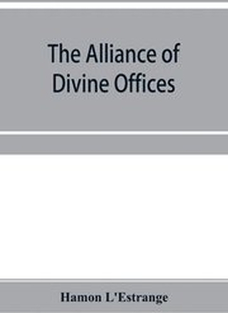The alliance of divine offices