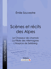 Scènes et récits des Alpes