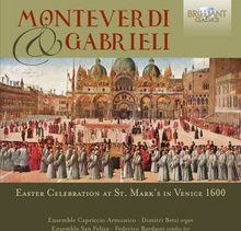 Gabrieli / Monteverdi: Easter Celebration At...